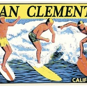 May include: Vintage postcard featuring three surfers riding waves in San Clemente, California. The postcard has a yellow background with the text "SAN CLEMENTE" in black letters and "CALIFORNIA" in red letters.