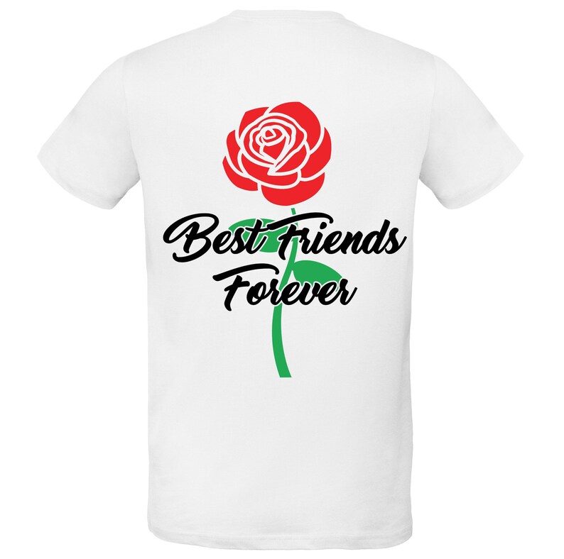 Tshirt, Best Friends Forever, Rose, Green, Red, Friendship Tshirt