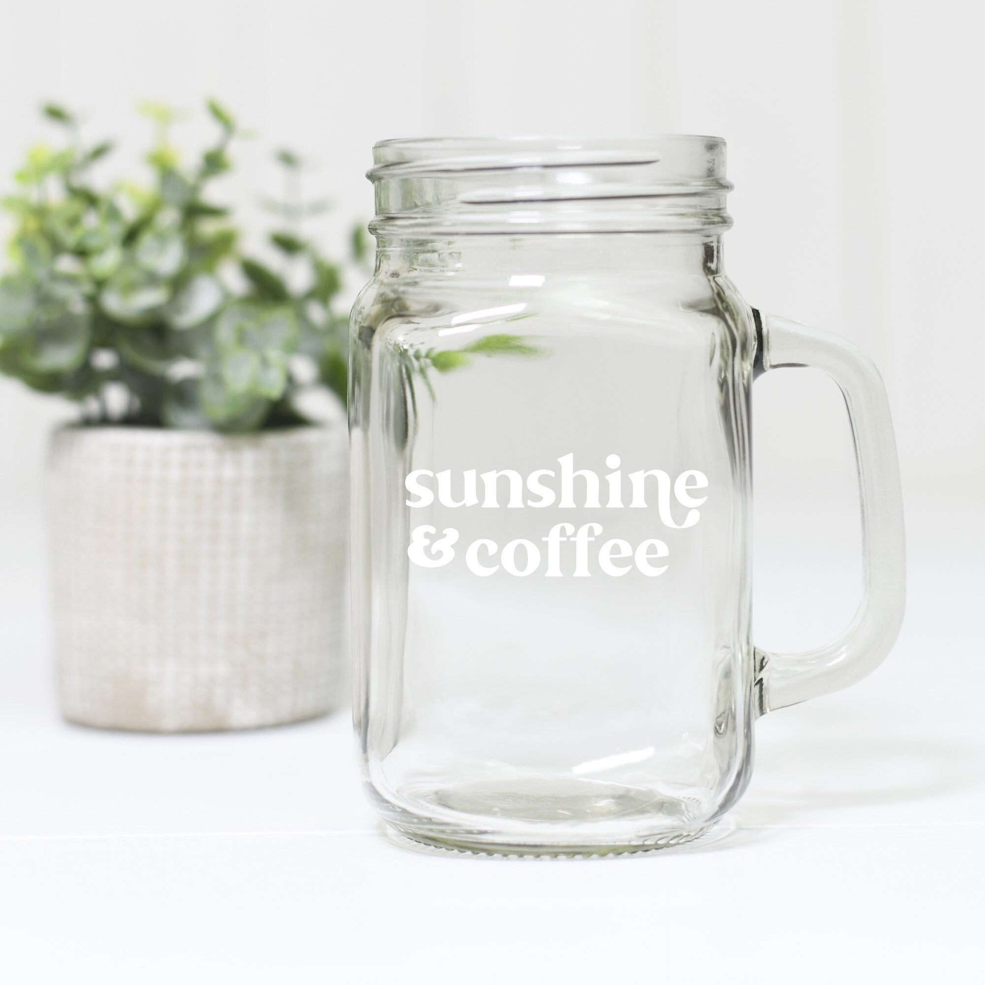 Sunshine & Coffee Glass Mason Jar Mug Iced Coffee Cup Etsy