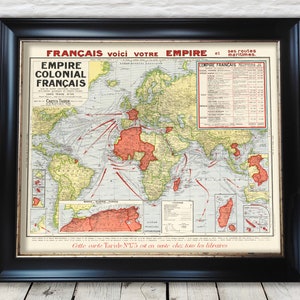 Może przedstawiać: Antyczna mapa świata przedstawiająca francuskie imperium kolonialne w kolorze czerwonym. Mapa nosi tytuł "FRANCAIS voici VOTRE EMPIRE et ses routes maritimes." i zawiera tabelę z listą francuskich kolonii i ich odległości od Paryża.