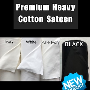 Premium Heavy Cotton Sateen Fabric by the yard