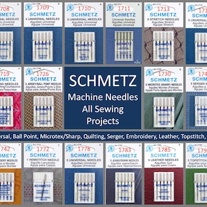 May include: A variety of Schmetz sewing machine needles in individual packages. The packages are arranged in a grid with the Schmetz logo and the text "Machine Needles All Sewing Projects" at the top. The needles are labeled with their specific uses, such as universal, ball point, microtex/sharp, quilting, serger, embroidery, leather, topstitch, and hem.