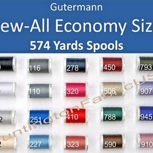 May include: A collection of 574-yard spools of Gutermann Sew-All thread in various colors, including black, gray, white, red, green, and purple.