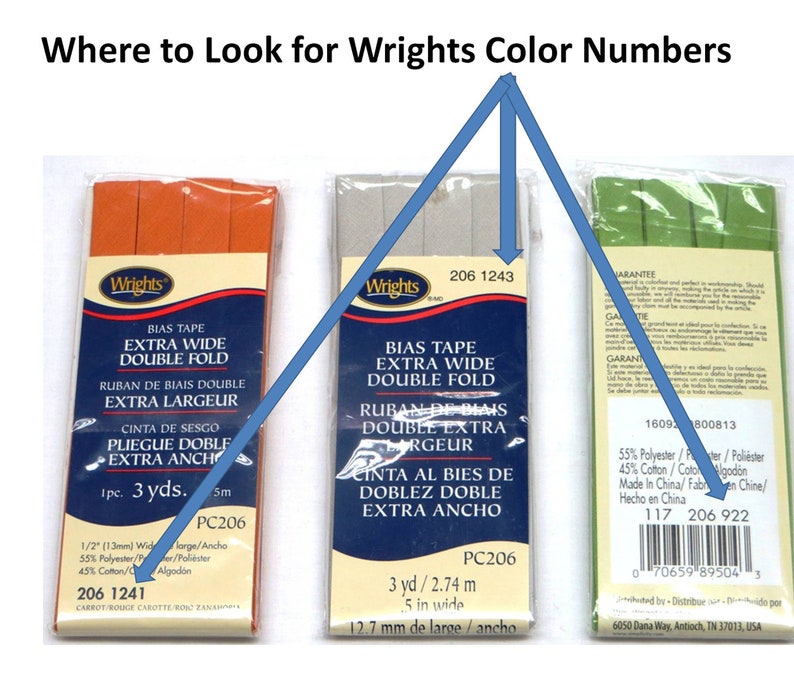 Puede incluir: Tres paquetes de cinta de bies Wrights, cada uno de un color diferente: naranja, gris y verde. Los paquetes muestran el n&uacute;mero de color, el nombre del producto y las medidas en pulgadas y cent&iacute;metros. El texto en los paquetes dice: "Cinta de Bies Extra Ancha Doble Pliegue", "Ruban de Biais Double Extra Largeur", "Cinta al Bies de Doblez Doble Extra Ancho", "PC206", "206 1241", "206 1243", "117 206 922", "3 yd / 2.74 m", "5 in wide", "12.7 mm de large/ancho", "1/2" (13mm) Wide", "55% Polyester/Polyester", "45% Cotton/Algod&oacute;n", "Carrot/Rouge Cabot/Rojo Zanahoria", "16093 800813", "55% Polyester/Polyester", "45% Cotton/Cotton", "Made in China/Fabriqu&eacute; en Chine/Hecho en China".