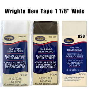 May include: Three packages of Wrights Hem Tape. The packages are white, black, and off-white. Each package has text in English, French, and Spanish. The text on the packages reads "Bias Tape Hem Facing". The tape is 1 7/8" wide.
