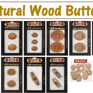 May include: Assortment of natural wood buttons in various shapes and sizes. The buttons are packaged in clear plastic containers with black labels. The labels include the product number and the brand name "dill-buttons".