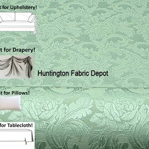 May include: A green fabric with a floral damask pattern. The fabric is shown in four different applications: upholstery, drapery, pillows, and tablecloth. The text "Huntington Fabric Depot" is visible in the image.