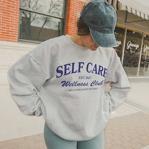 Self Care Wellness Club Sweatshirt Self Care Sweatshirt Mental health Sweatshirt Body positivity Crewneck Self love Sweatshirt Retro Sweater