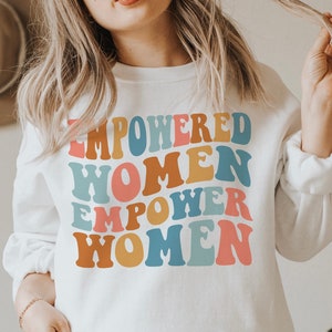 Feminist Sweatshirt Feminist Gift Feminist Sweater Feminist Clothing Feminist Gift Girl Power Crewneck Women Empowerment Sweatshirt