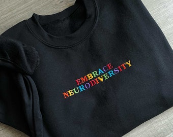 Sudadera bordada con mensaje &quot;Abraza la neurodiversidad&quot; Sudadera con mensaje &quot;Salud mental&quot; Sudadera bordada con cuello redondo Sudadera moderna Sudadera positiva