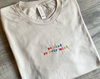 Rainbow Embroidered Kindness T-Shirt, Mental Health Awareness