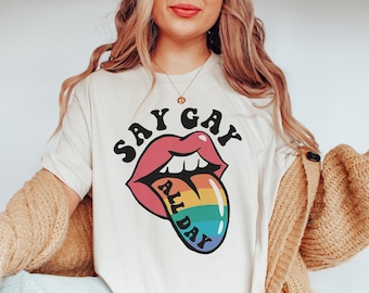 Say Gay Shirt LGBTQ Shirt Pride month shirt Cute Pride T-Shirt Queer Girls Tees Lesbian Shirt LGBT Pride Tee, Queer Gift, Gay Rainbow Shirt