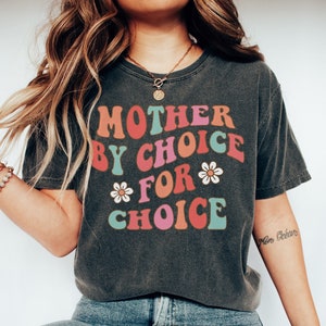 Mère par choix pour choix Chemise Pro Roe Shirt 1973 Chemise Utérus Chemise Pro Choix Chemise Féministe Roe V Wade Chemise Femmes Droits Shirt
