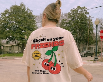 Shirt met print van je vrienden, retro shirt voor geestelijke gezondheid