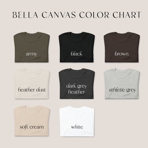 Op de afbeelding: Kleurenkaart met Bella Canvas T-shirt kleuren. De kleuren zijn: army, zwart, bruin, heidekleur, donkergrijs melange, sportgrijs, zachte cr&egrave;me en wit.