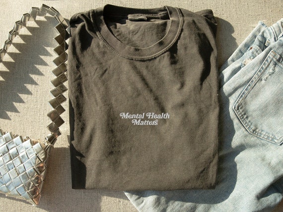 Mental Health Matters Embroidered Shirt, Mental health Shirt, Be Kind Shirt, Kindness top, Kindness t shirt, Positivity Shirt
