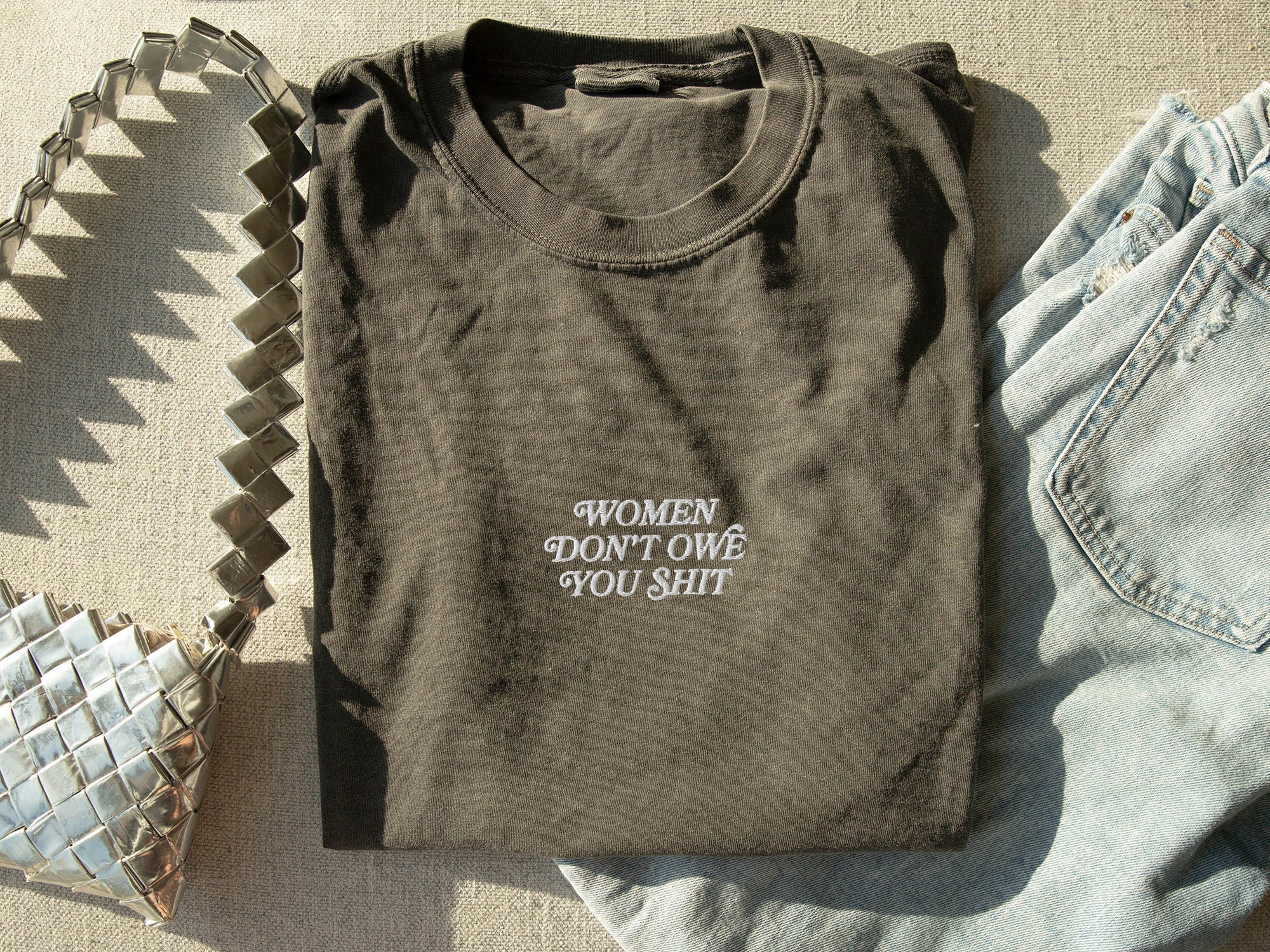 Women don't owe you shit Feminist Embroidered Shirt Women Rights Shirt Pro Choice Shirt Roe V Wade Shirt Equal Rights Shirt Feminist Gift