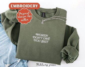 Feminist Embroidered Sweatshirt Feminist Gift Feminist Clothing Feminist Gift Girl Power Crewneck Women Empowerment Sweatshirt