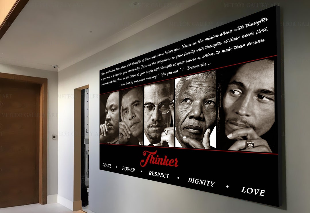 Thinker Wall art, Martin, Obama, Malcolm X, Mandela, Marley