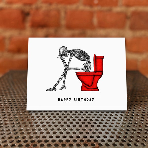 Funny Cynical Skeleton Birthday Card — Art, Print, Toilet, Greeting Card, Gift