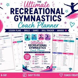 Puede incluir: Un paquete de 24 páginas imprimibles de planificador para entrenadores de gimnasia recreativa que incluye lecciones, ejercicios, juegos, seguimiento de habilidades y premios. El diseño incluye siluetas de gimnastas, corazones, estrellas y un portapapeles con el texto Plan less. Coach more. Inspire always.