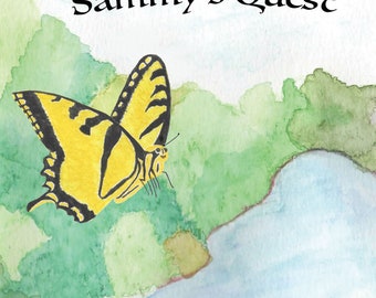 Sammy's Quest - Children's Book - signed by author - choose paperback or hardcover