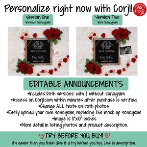 May include: Editable announcement template for a pregnancy announcement. The template features two versions, one with and one without a sonogram. Both versions feature a chalkboard with the text "Love is in the air and we have big news to share. We're expecting! Baby [Name] August 202X". The template also includes red roses, hearts, and a string of beads.