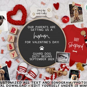 Puede incluir: Un tablero de letras rojo y negro con el texto "Nuestros padres nos est&aacute;n consiguiendo un humano para el D&iacute;a de San Valent&iacute;n!" y "Guardia de perro, el deber comienza en septiembre de 202X".  Hay fotos de dos perros, una ecograf&iacute;a y bloques de beb&eacute; que deletrean "Beb&eacute;".