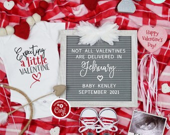 May include: A white onesie with the text "Expecting a little Valentine" and a red heart. A letter board with the text "Not all Valentines are delivered in February... Baby Kenley September 2021". A pair of red baby shoes, a pink and white wand, a pink heart with the text "Happy Valentine's Day!" and a sonogram image with the text "Baby Kenley".