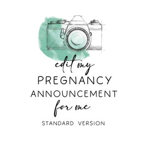 Standard Version Edit my Corjl Pregnancy Announcement Template for me - for Minny Prints Only - Thank You!