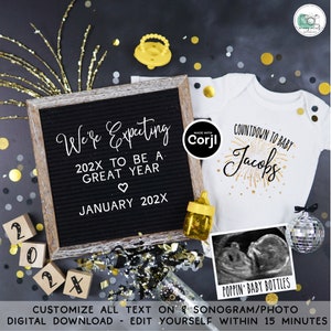 May include: A black letter board with the text "We're Expecting 202X to be a Great Year January 202X".  A white onesie with the text "Countdown to Baby Jacobs" and gold glitter fireworks. A black and white ultrasound image with the text "Poppin' Baby Bottles".