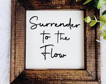 Phish Surrender to the Flow Rustic Farmhouse Music Sign - Home Decor - Lyric Sign- Music Gifts