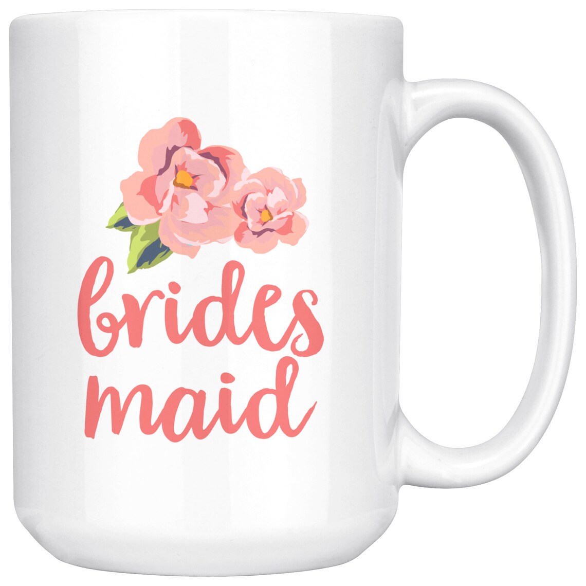 Bridesmaid 15oz Mug Etsy