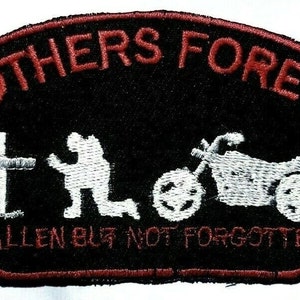 BROTHER FOREVER ,Fallen But Not Forgotten Iron-On/sew-On Patch
