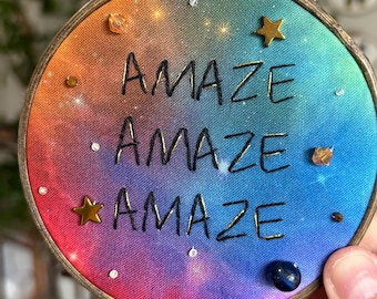 Amaze Amaze Amaze Project Hail Mary Andy Weir Quote 4'' Embroidery Hoop *MADE TO ORDER - Fabric and beads will be slightly different*