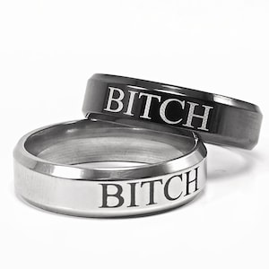 BITCH Laser Engraved Gag Gift Novelty Ring Funny Vulgar April Fool Personalized Gift Black Stainless Birthday Anniversary Unique Keepsake