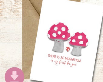 Printable Mushroom Card, Anniversary, Funny Pun Card, Punny greeting card, Card for Husband, Valentine, So Mushroom in my Heart, Anniversary