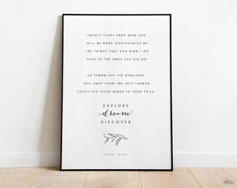 Mark Twain Quote Printable, Twenty Years From Now // Wall Art // Graduation Gift // Explore, Dream, Discover // Digital Download