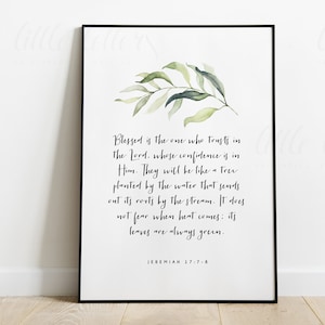 Jeremiah 17:7-8 Print, Wall Art, Decor, Christian Gift, They will be like a tree, Botanical, Printable, Encouraging, Bible verse, Digital