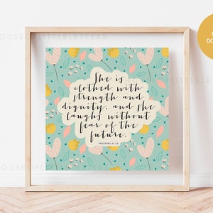 Bible Verse Wall Art, Printable, She is clothed in strength and dignity, Proverbs 31:25, Scripture Print, Christian Decor, Encouraging Gift