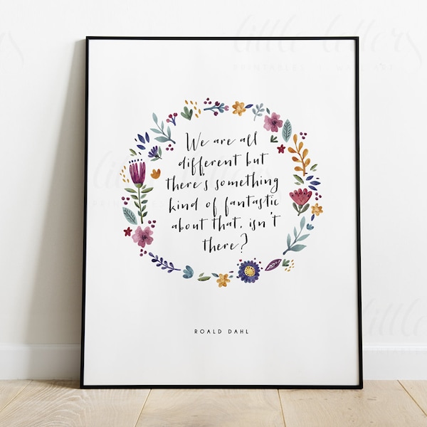 Roald Dahl Quote Printable, We are all different // Wall Art // Digital Download // Gift // Fantastic Mr Fox // Print