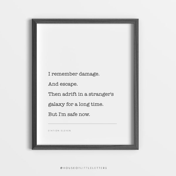 Station Eleven Quote Printable, Wall Art, Gift, Digital Download Print, Je me souviens des dommages // série télévisée // décor de science-fiction comique