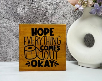 Hope it comes out okay Wood Sign, Bathroom Decor, Rustic Decor, Farmhouse Bathroom, modern bathroom decor, Modern Farmhouse, bathroom sign