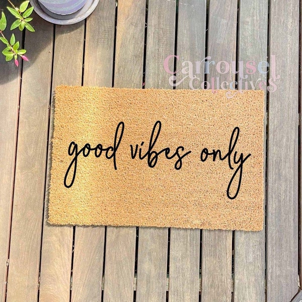 Good Vibes Only Door Mat Etsy