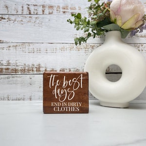 The best days end in dirty clothes Wood Sign, Laundry Decor, Rustic Decor, Farmhouse Laundry, modern Laundry decor, Laundry Sign