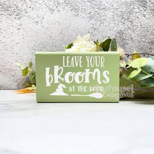 Leave your broom at the door halloween Wood Sign, halloween decor, halloween sign, spooky decor, creepy signs, spooky sign, halloween