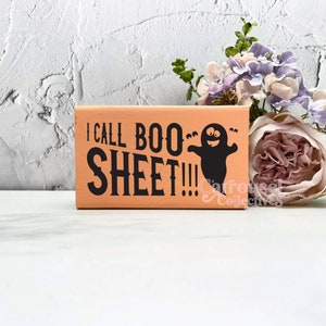 I call boo sheet! halloween Wood Sign, halloween decor, halloween sign, spooky decor, creepy signs, spooky sign, halloween decorations