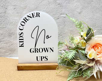 Kids corner no grown ups acrylic sign, wedding sign, event sign, kids corner sign, wedding kids corner, wedding decor, wedding decor signs,