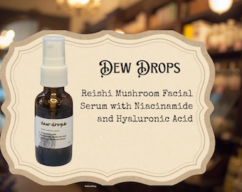 Mushroom Facial Serum: Reishi, Niacinamide, Hyaluronic Acid