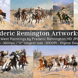 May include: A digital download set of 34 high-resolution JPG images of Wild West paintings by Frederic Remington. The images are 3600 pixels wide and 12 inches long, with a resolution of 300 DPI. The paintings depict cowboys, Native Americans, and horses in various scenes of the American West.